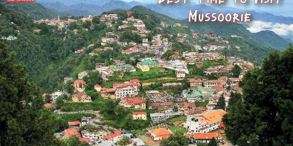 Best Time to Visit Mussoorie