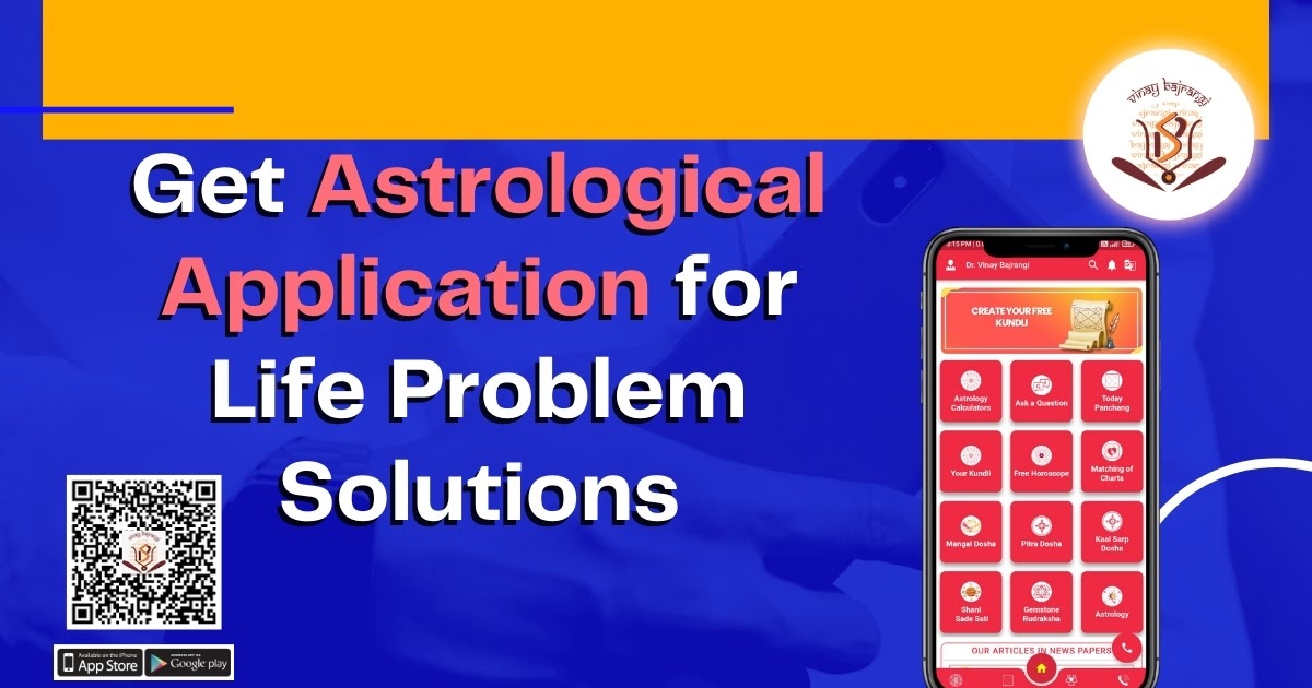 Get Astrological App for Life Problem Solutions