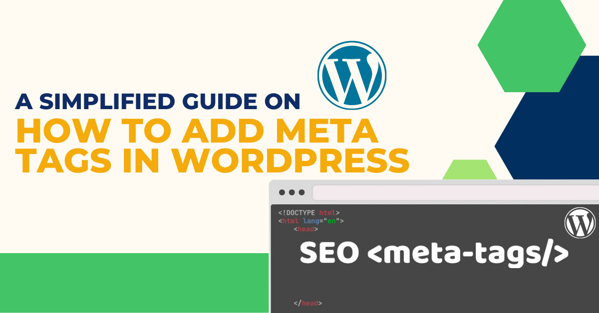 The Simplified Guide On How To Add Meta Tags In WordPress