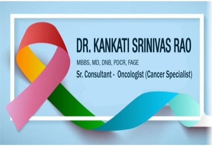 Best cancer hospital in Hyderabad | Best oncology specialist in Nalagandla - Dr K Srinivasa Rao