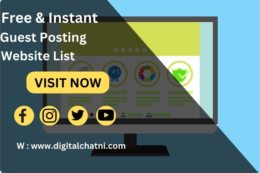 Free & Instant Guest Posting Website In 2022