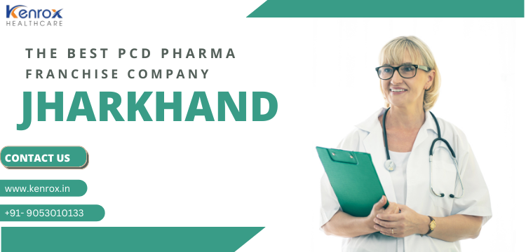 PCD Pharma Franchise Company In Jharkhand