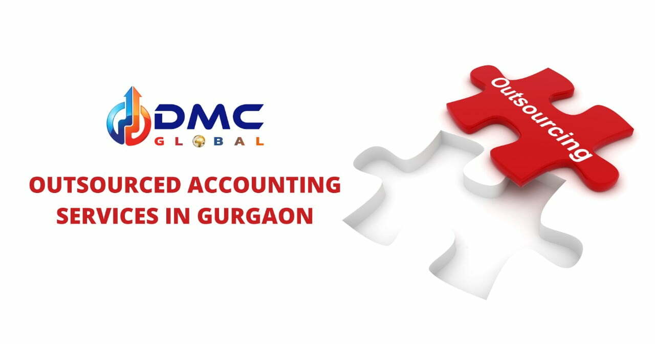 Outsourced Accounting services in Gurgaon, India - DMC Global