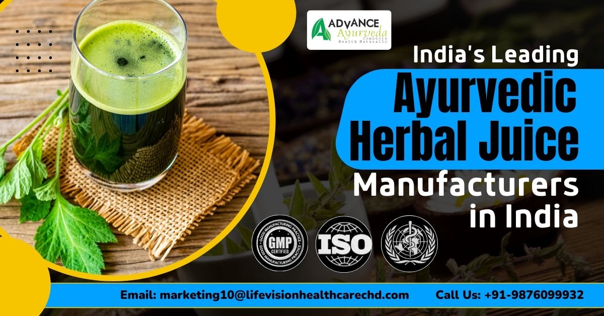 Herbal Ayurvedic Juices Manufacturing Company - Advance Ayurveda