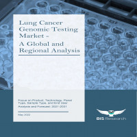 Lung Cancer Genomic Testing Market - A Global and Regional Analysis: Focus on Product, Technology, Panel Type, Sample Type, and End User - Analysis and Forecast, 2021-2031