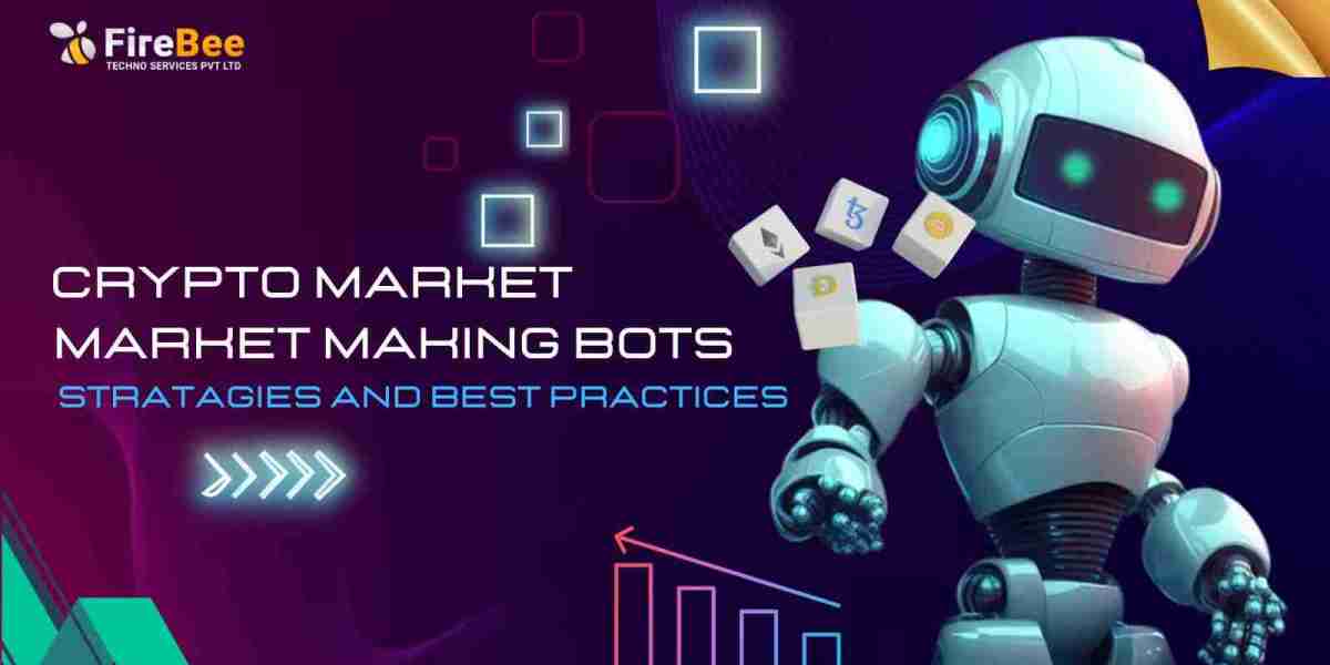 Cryptocurrency Market-Making Bots: Strategies and Best Practices