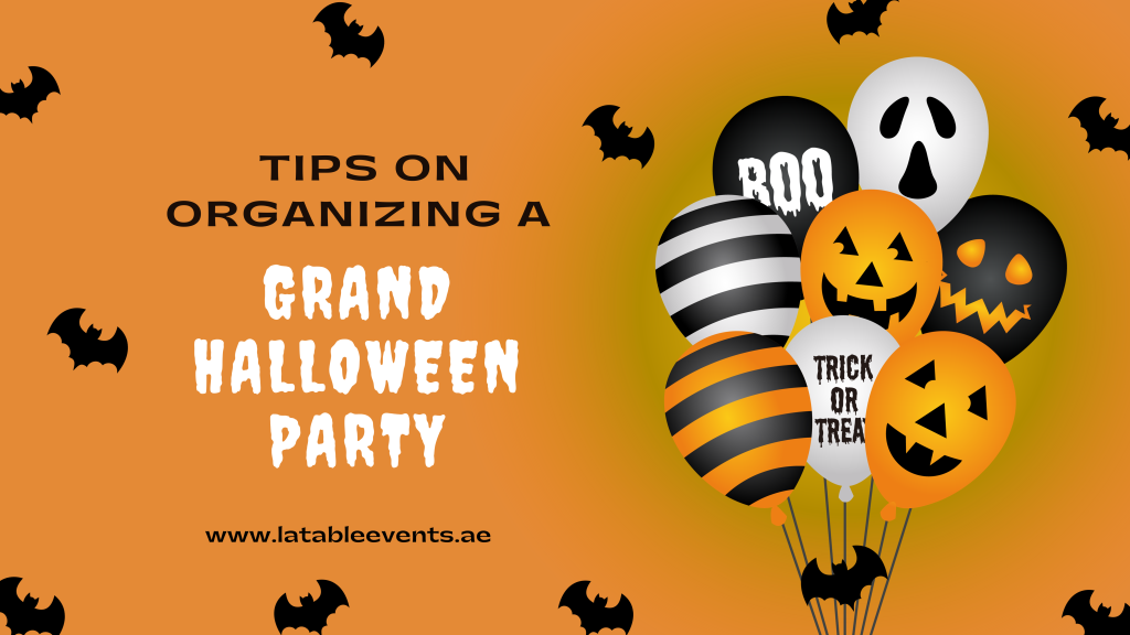 Tips on Organizing a Grand Halloween Party - La Table Events