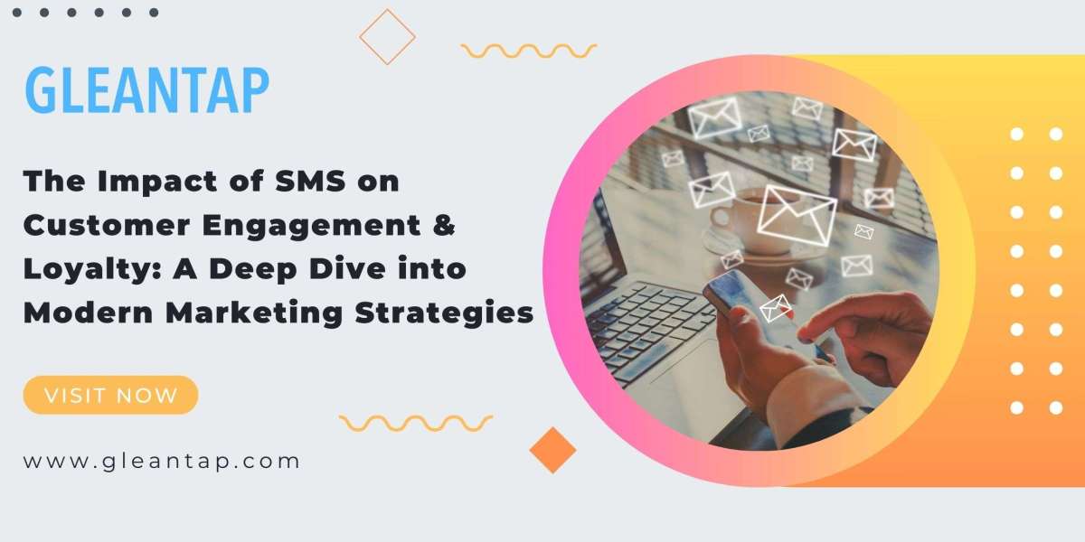 The Impact of SMS on Customer Engagement and Loyalty: A Deep Dive into Modern Marketing Strategies