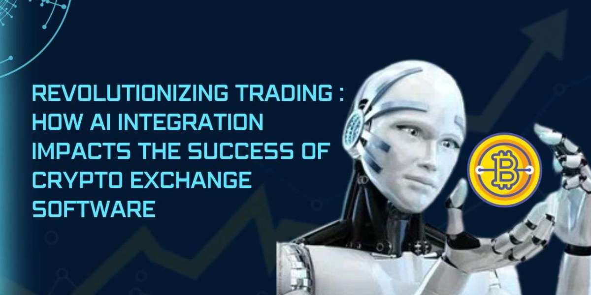 Revolutionizing Trading: How AI Integration Impacts the Success of Crypto Exchange Software