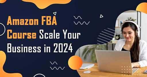 Amazon FBA Course: Scale Your Business in 2024 — Hive