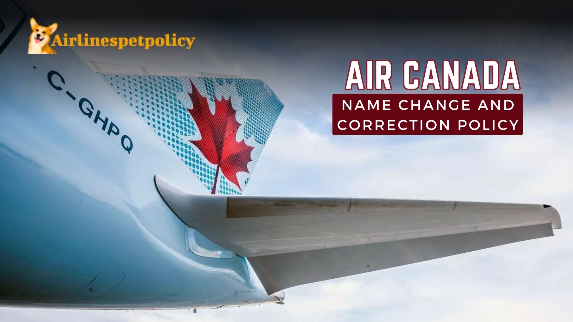 Air Canada Name Change and Correction Policy | Same Day