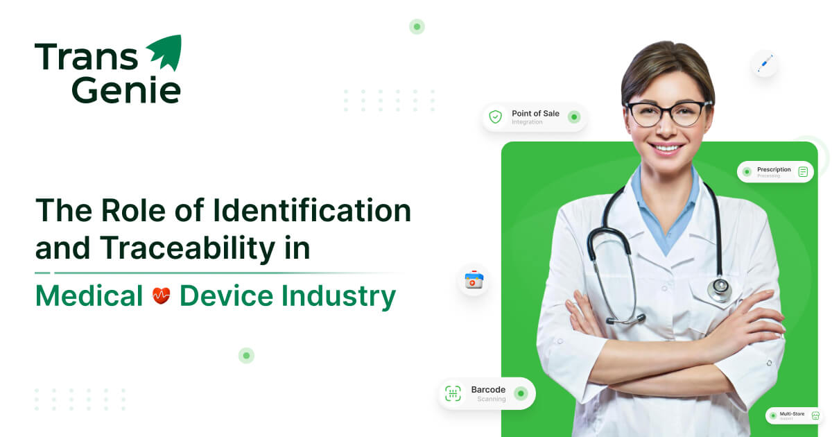 How Identification and Traceability Enhance Medical Device Integrity