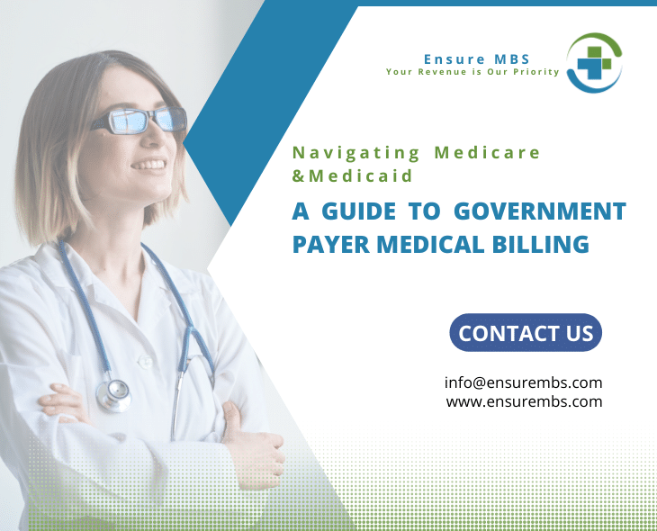 Navigating Medicare & Medicaid: Government Payer Medical Billing - Ensure MBS