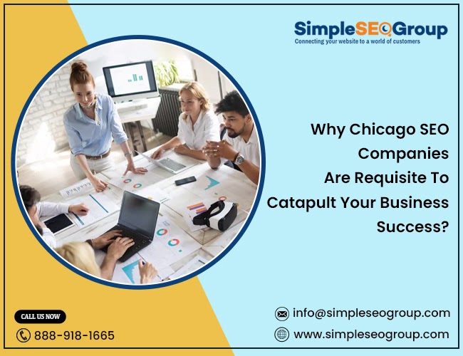 Why Chicago SEO Companies Are Requisite To Catapult Your Business Success?