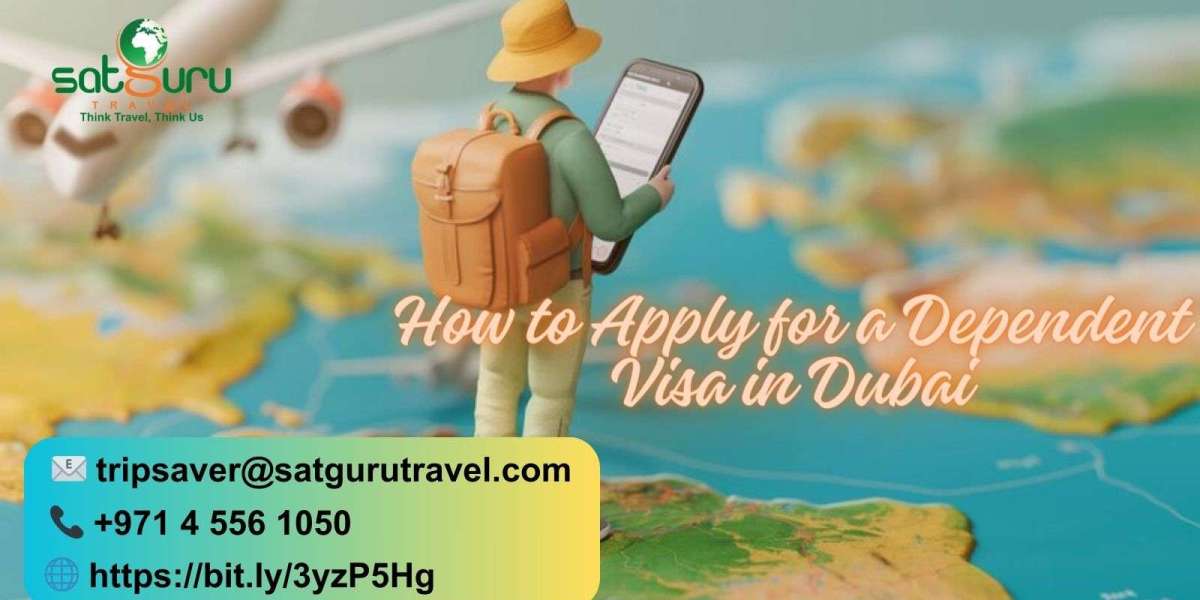 How to Apply for a Dependent Visa in Dubai