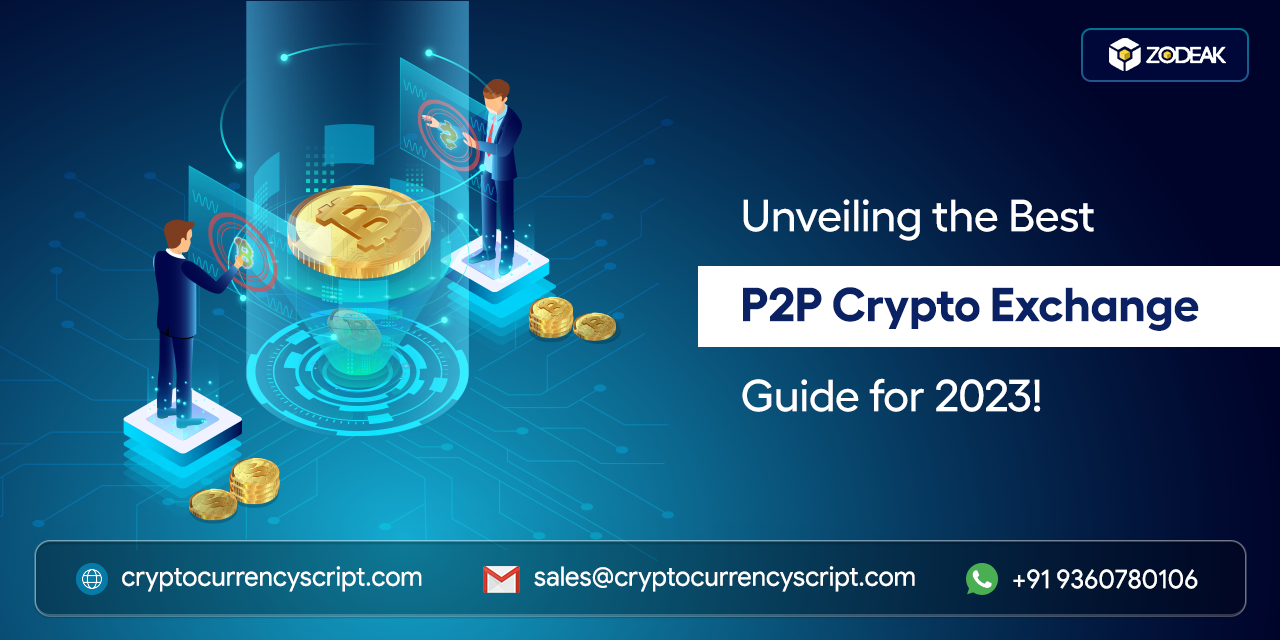 Unveiling the Best P2P Crypto Exchange Guide for 2023