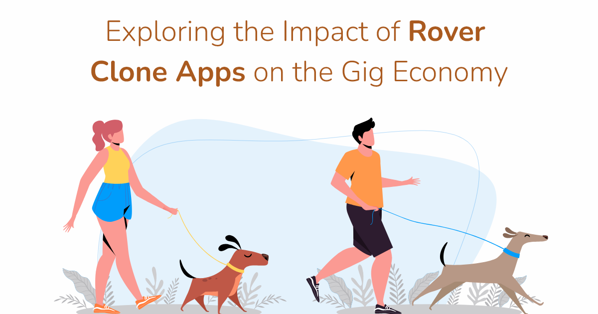 ondemandserviceapp: Exploring the Impact of Rover Clone Apps on the Gig Economy
