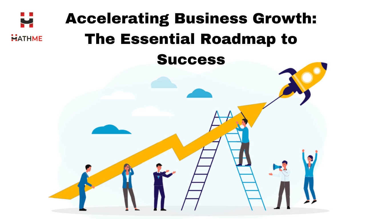 Accelerating Business Growth: The Essential Roadmap to Success - 100% Free Guest Posting Website
